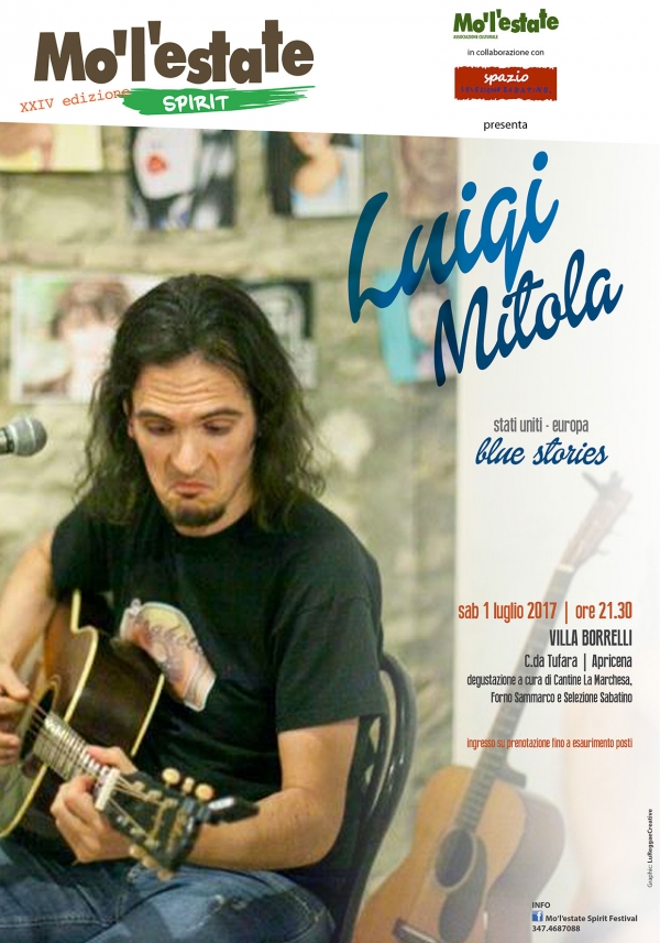 Ad Apricena il pugliese Luigi Mitola, alle prese con le storie blues tra Stati Uniti ed Europa. Mo'l'estate Spirit Festival saluta l'estate con il blues.