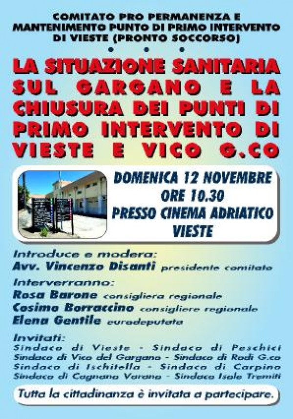 Vieste/  “La situazione sanitaria sul Gargano e la chiusura dei Punti di primo intervento di Vieste e Vico del Gargano”.