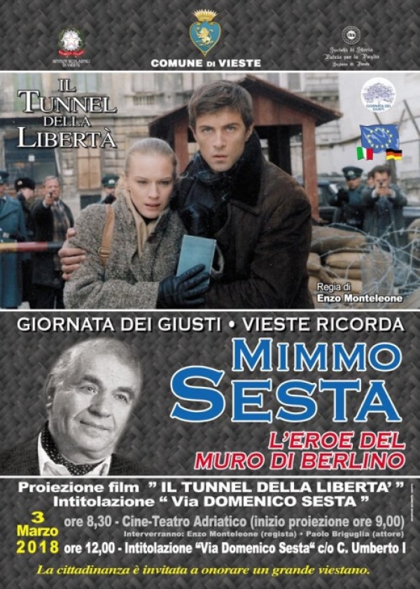 Vieste  SABATO 3 MARZO GIORNATA DEI GIUSTI ED INTITOLAZIONE DI UNA STRADA AL VIESTANO MIMMO SESTA, LEROE DEL MURO DI BERLINO