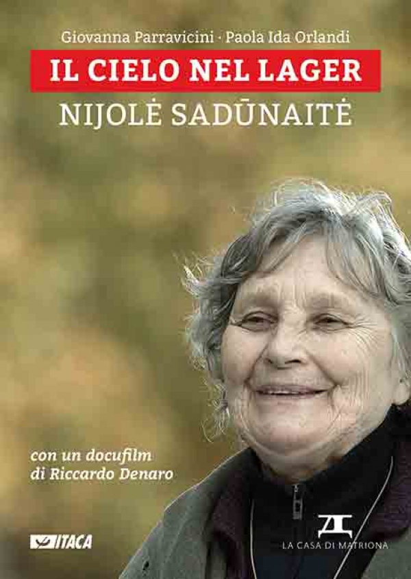 La storia di Nijole Sadunaite: dal gulag ai suoi aguzzini che chiama fratelli.