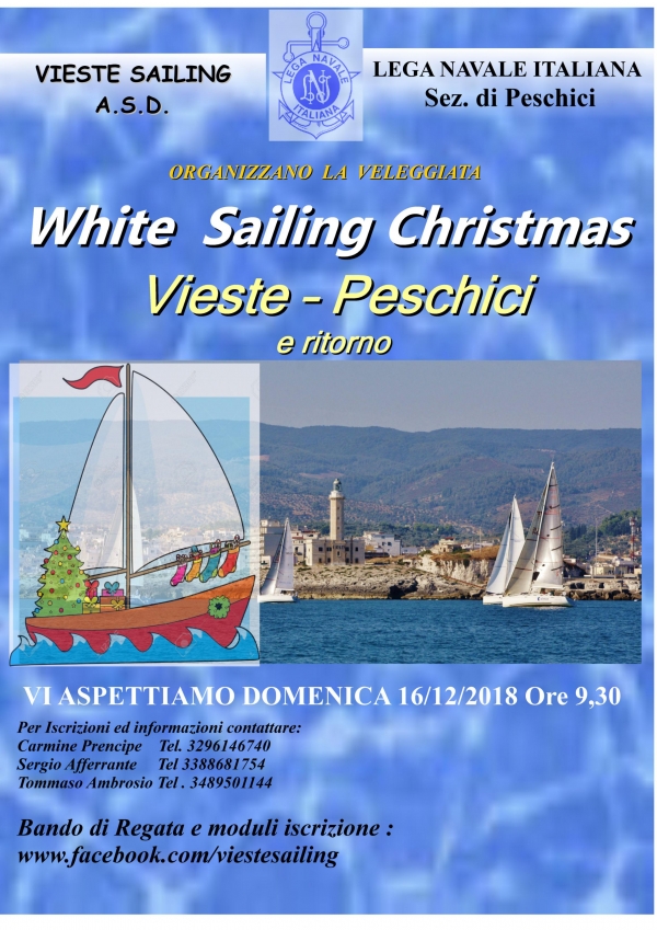 White Sailing Christmas/ Vieste  Peschici e Ritorno 16 dicembre  IL BANDO -
