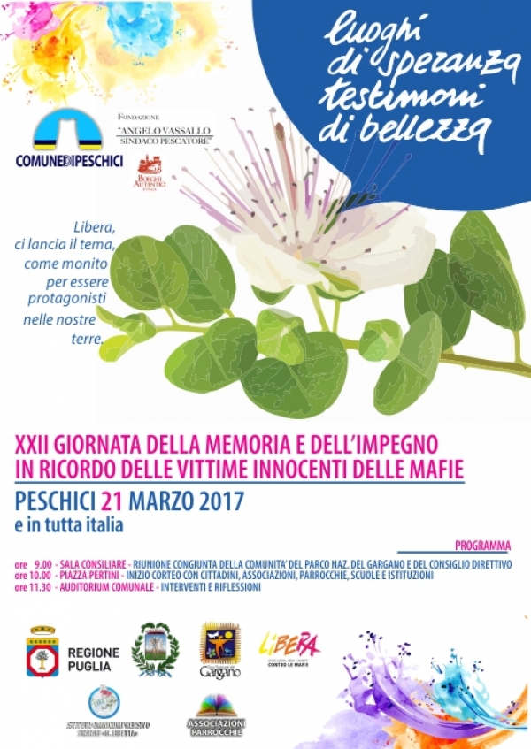 XXII Giornata della Memoria e dellimpegno in ricordo delle vittime innocenti delle mafie - Peschici 21 marzo 2017 -  e in tutta Italia -